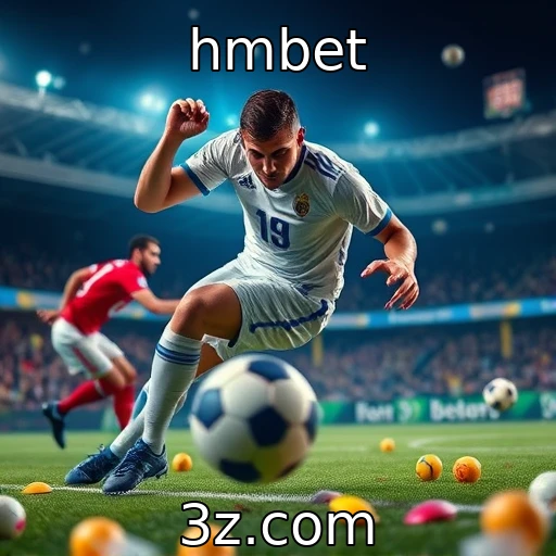 hmbet Apostas esportivas: Dicas infalíveis para potencializar seus ganhos